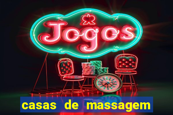 casas de massagem porto alegre